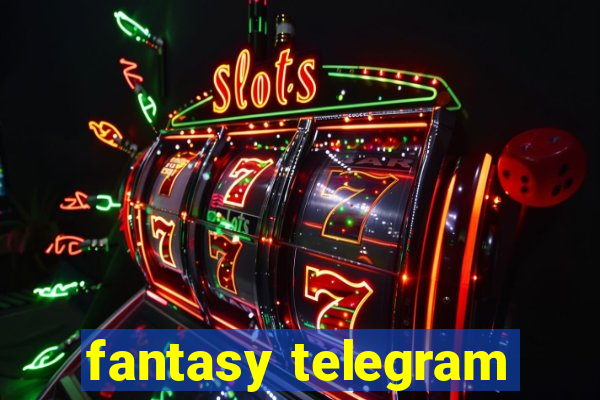 fantasy telegram